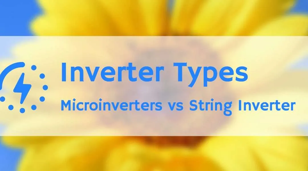 Micro inverters VS String Inverters, Solar Inverter